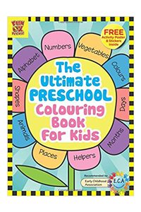 The Ultimate Preschool Colouring Book For Kids