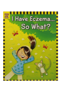 I Have Eczema...So What?