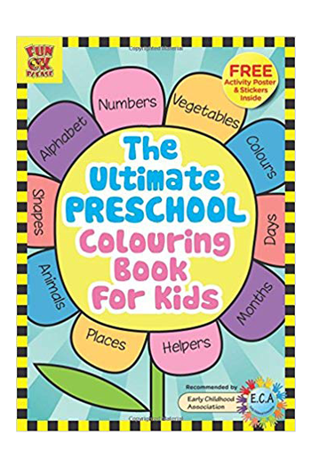 The Ultimate Preschool Colouring Book for Kids