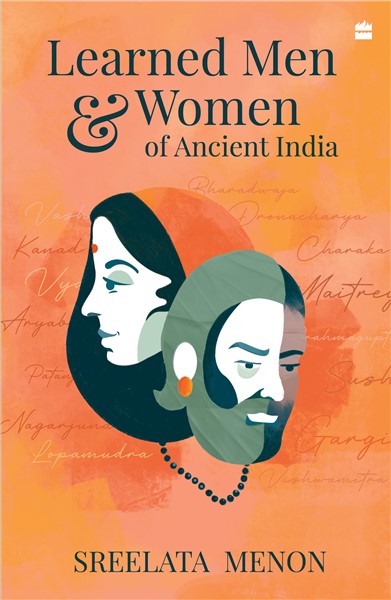 Learned Men and Women of Ancient India