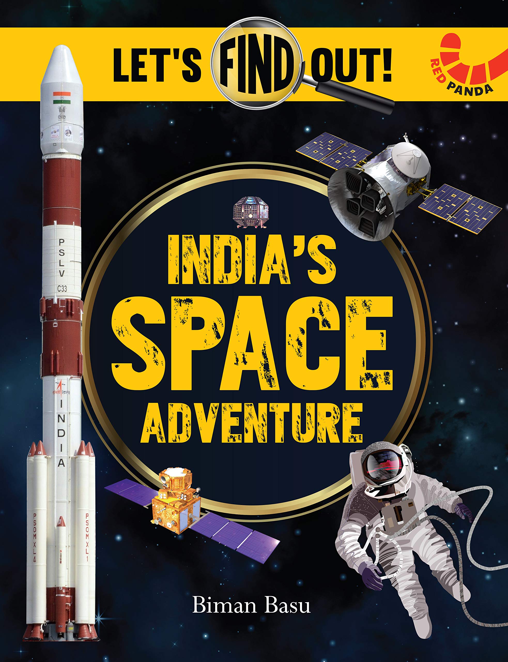 INDIA’S SPACE ADVENTURE BIMAN BASU