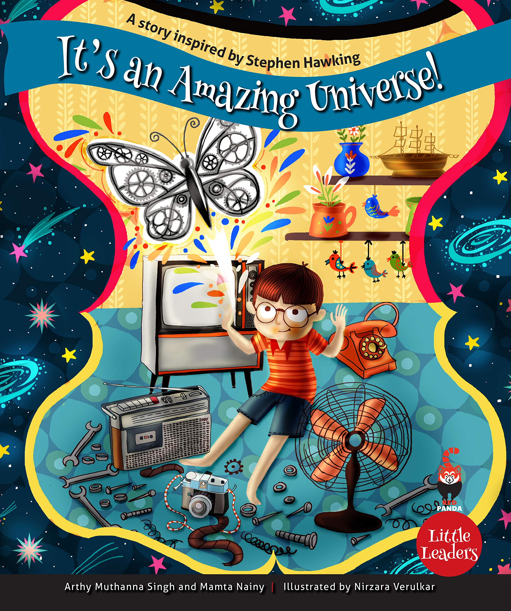 Little Leaders : It’s An Amazing Universe! – A Story Inspired By Stephen Hawking