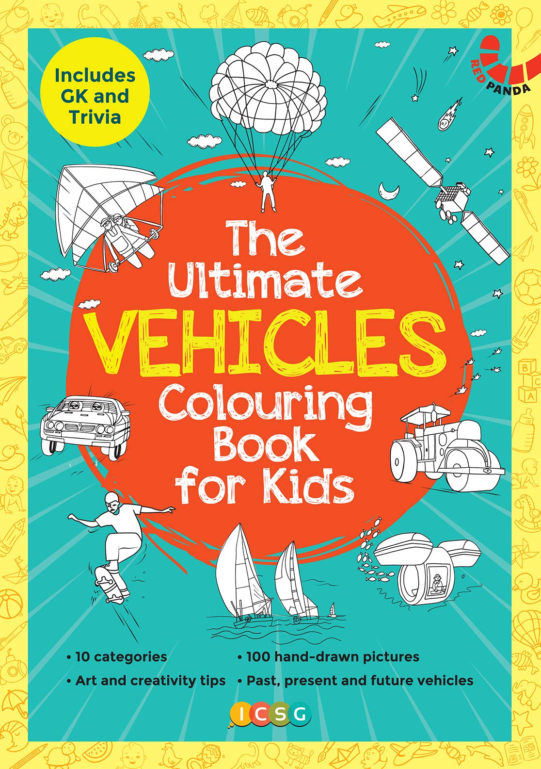 The Ultimate Vehicle Colouring Book For Kids